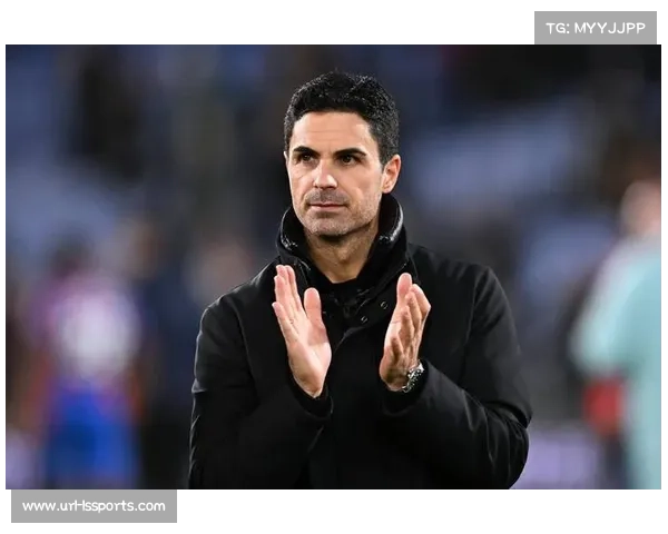 阿尔特塔：艰难赛程即将开始，球队需保持全员健康